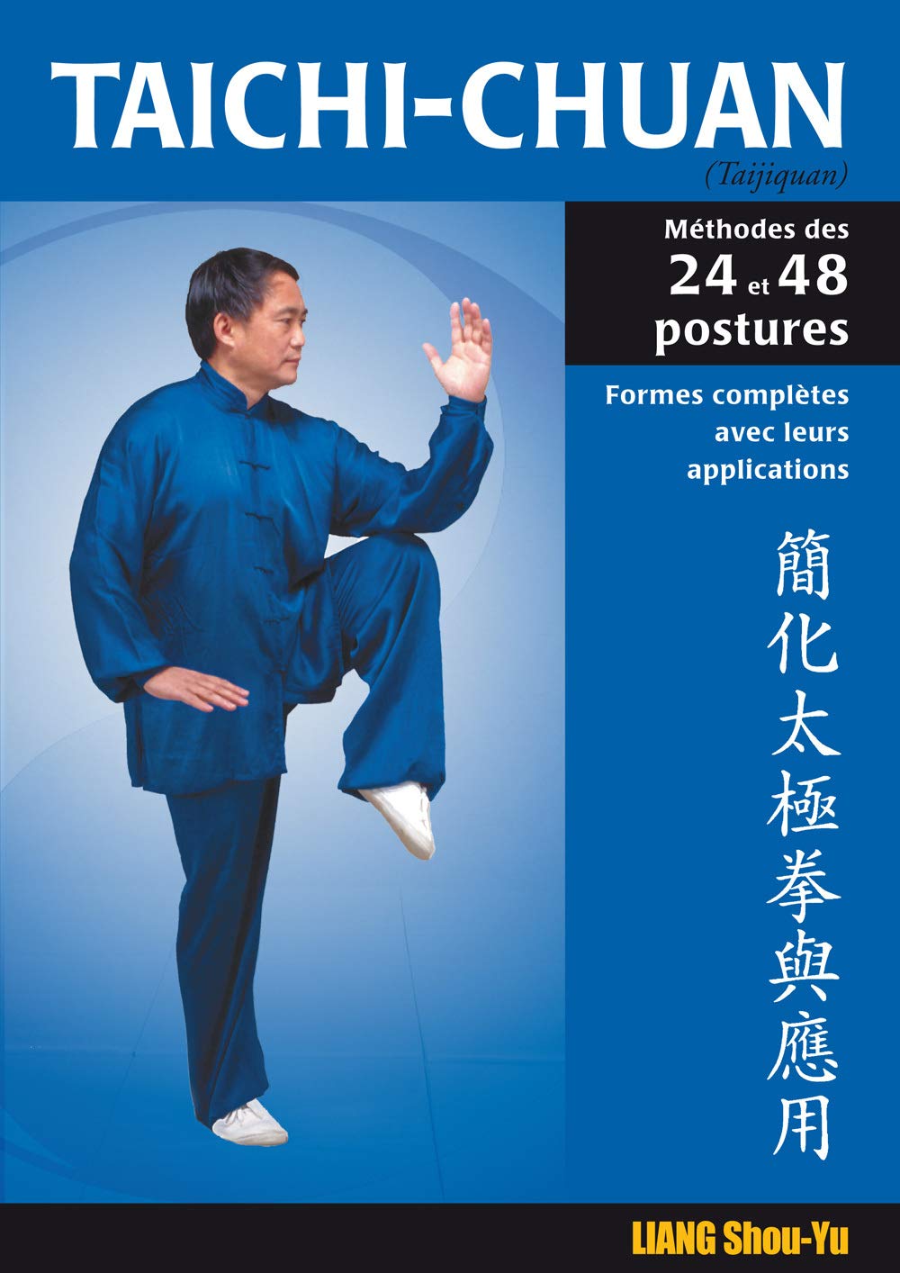 Tai Chi Chuan - Méthode des 24 et 48 postures