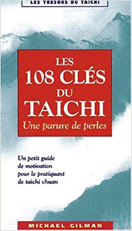 Les 108 clés du Tai Chi - Une parure de perles